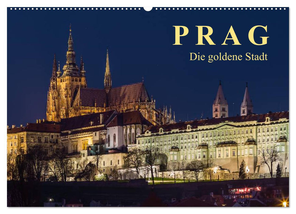 Prag - die goldene Stadt (CALVENDO Wandkalender 2026)