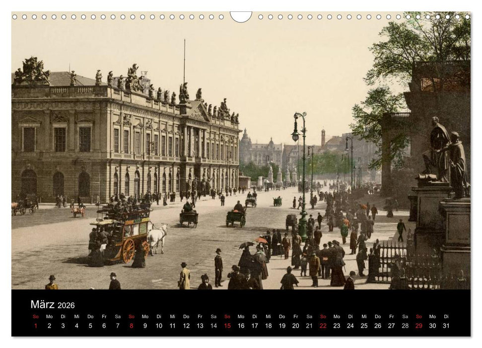 Berlin um 1900 (CALVENDO Wandkalender 2026)