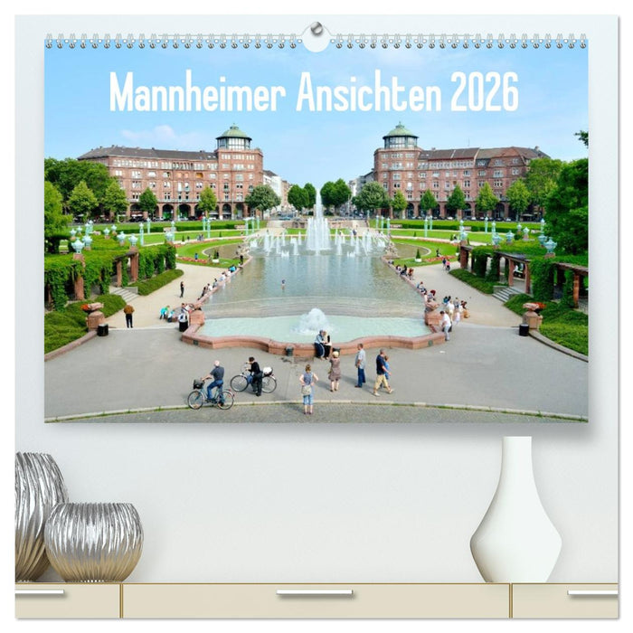 Mannheimer Ansichten 2026 (CALVENDO Premium Wandkalender 2026)
