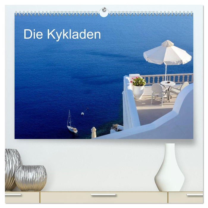 Die Kykladen (CALVENDO Premium Wandkalender 2026)