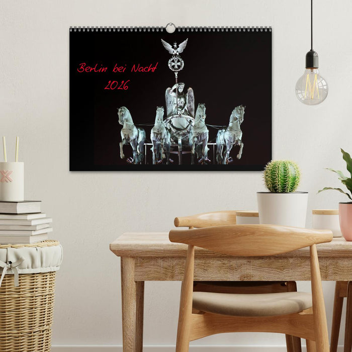Berlin bei Nacht 2026 (CALVENDO Wandkalender 2026)