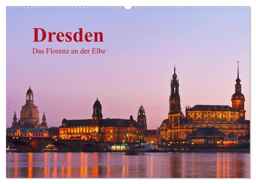 Dresden, das Florenz an der Elbe (CALVENDO Wandkalender 2026)