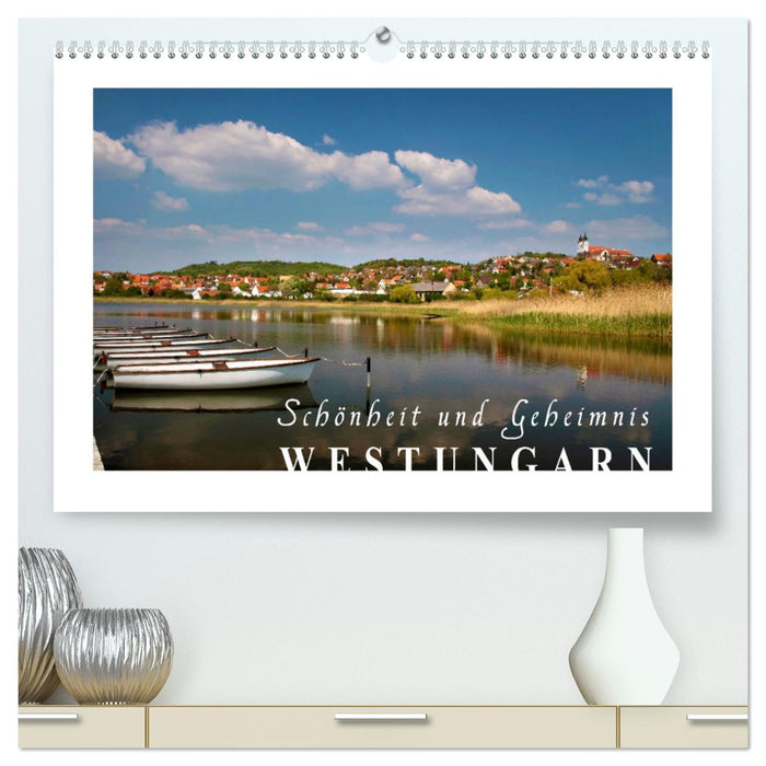 Westungarn - Schönheit und Geheimnis (CALVENDO Premium Wandkalender 2026)
