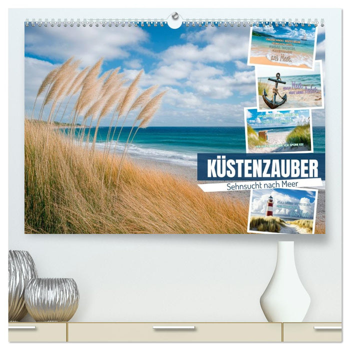 KÜSTENZAUBER Sehnsucht nach Meer (CALVENDO Premium Wandkalender 2026)