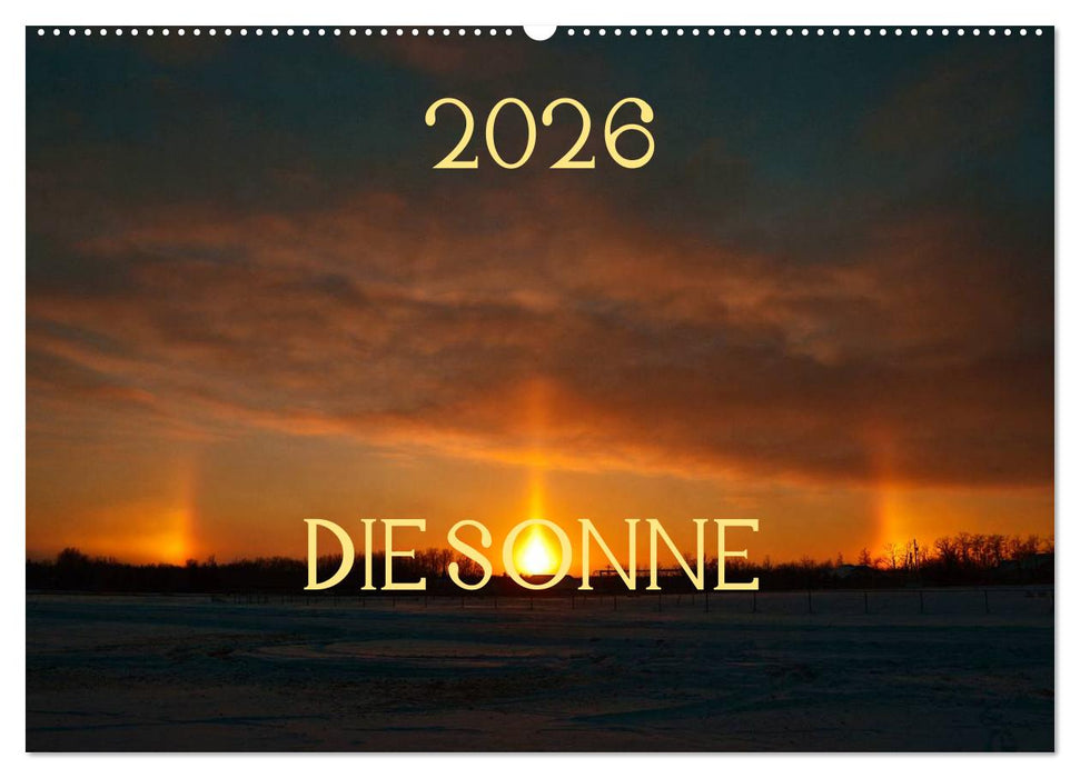 Die Sonne - 2026 (CALVENDO Wandkalender 2026)