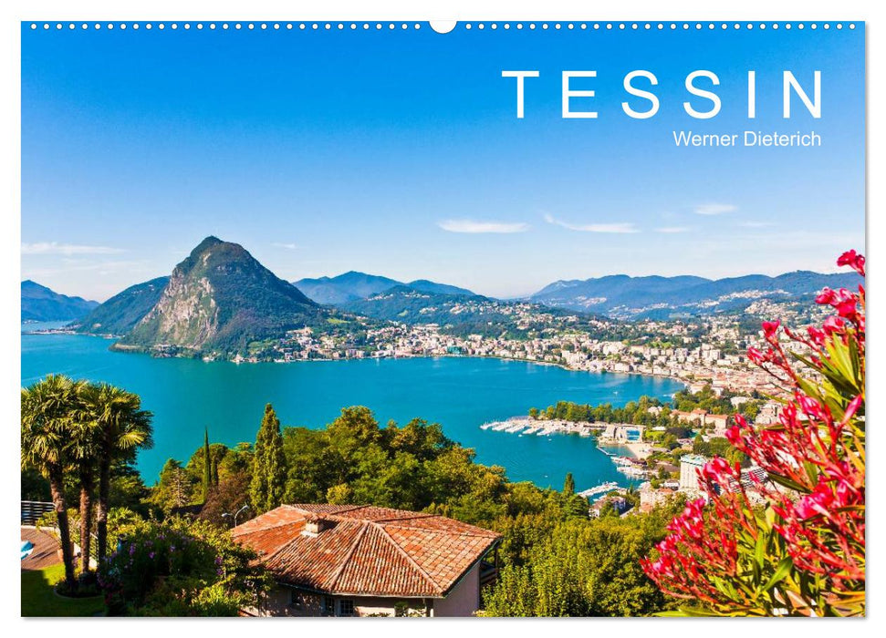 TESSIN Werner Dieterich (CALVENDO Wandkalender 2026)