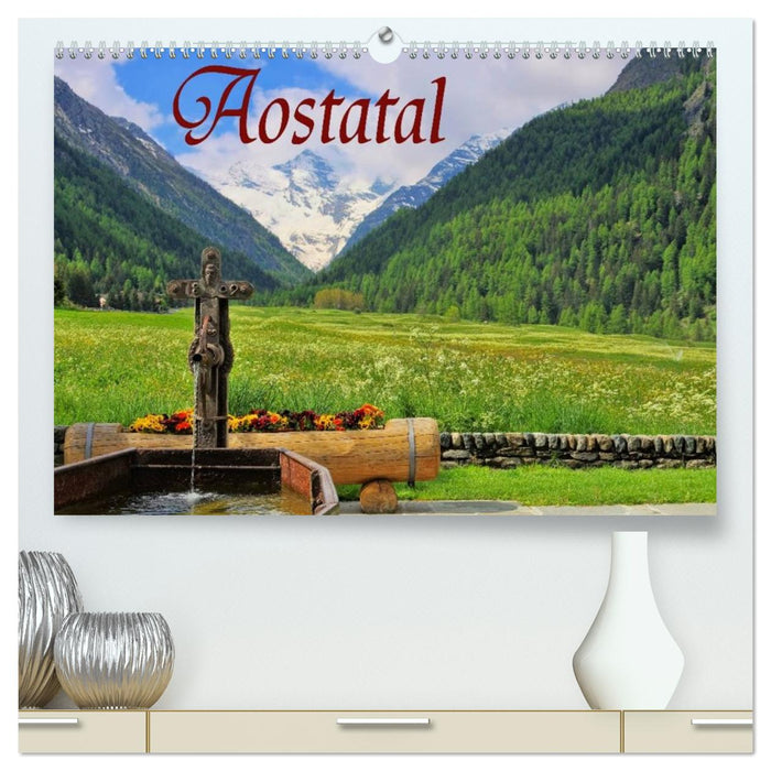 Aostatal (CALVENDO Premium Wandkalender 2026)