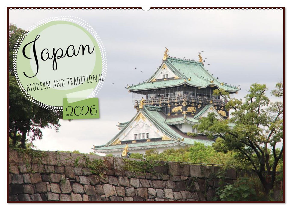Japan - modern and traditional (CALVENDO Monthly Calendar 2026)