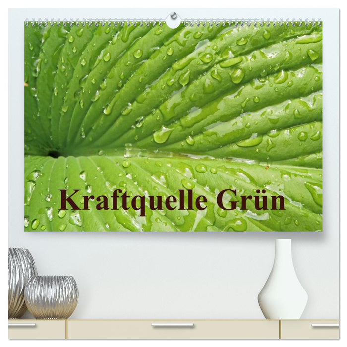 Kraftquelle Grün (CALVENDO Premium Wandkalender 2026)