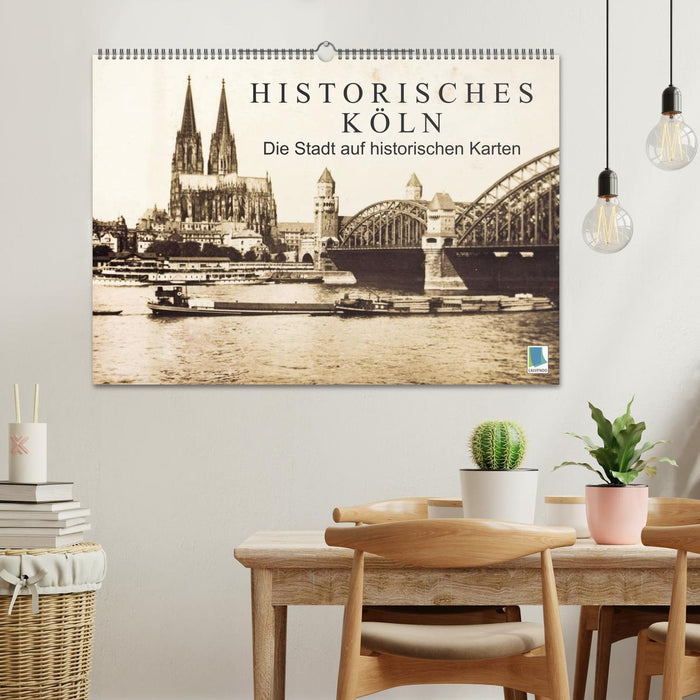 Historisches Köln – Die Stadt auf historischen Karten (CALVENDO Wandkalender 2026)
