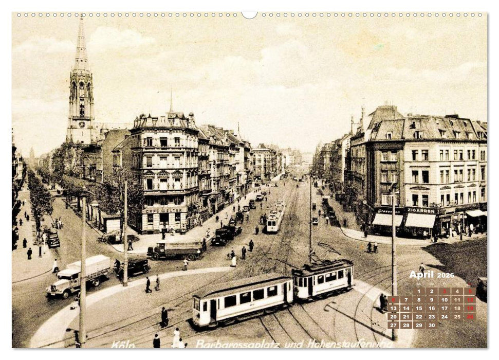 Historisches Köln – Die Stadt auf historischen Karten (CALVENDO Wandkalender 2026)