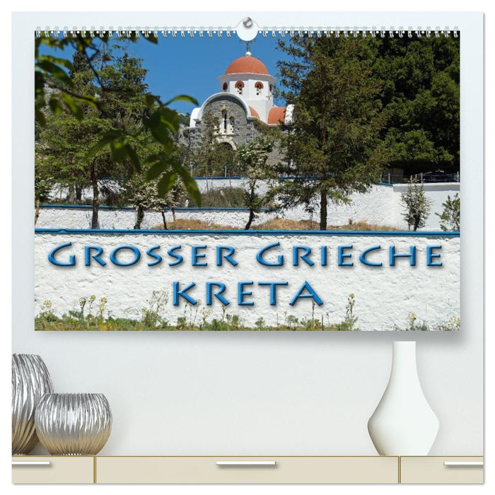 Großer Grieche Kreta (CALVENDO Premium Wandkalender 2026)