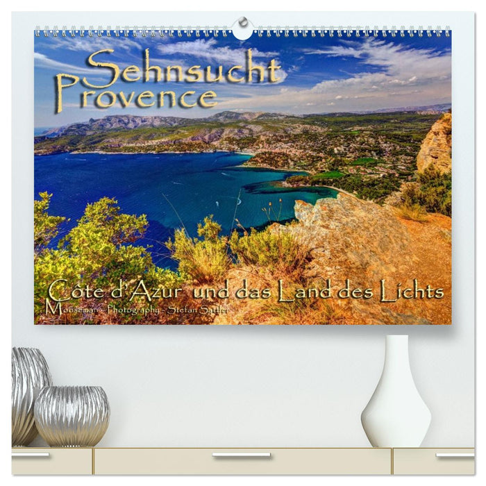 Sehnsucht Provence - Land des Lichts (CALVENDO Premium Wandkalender 2026)
