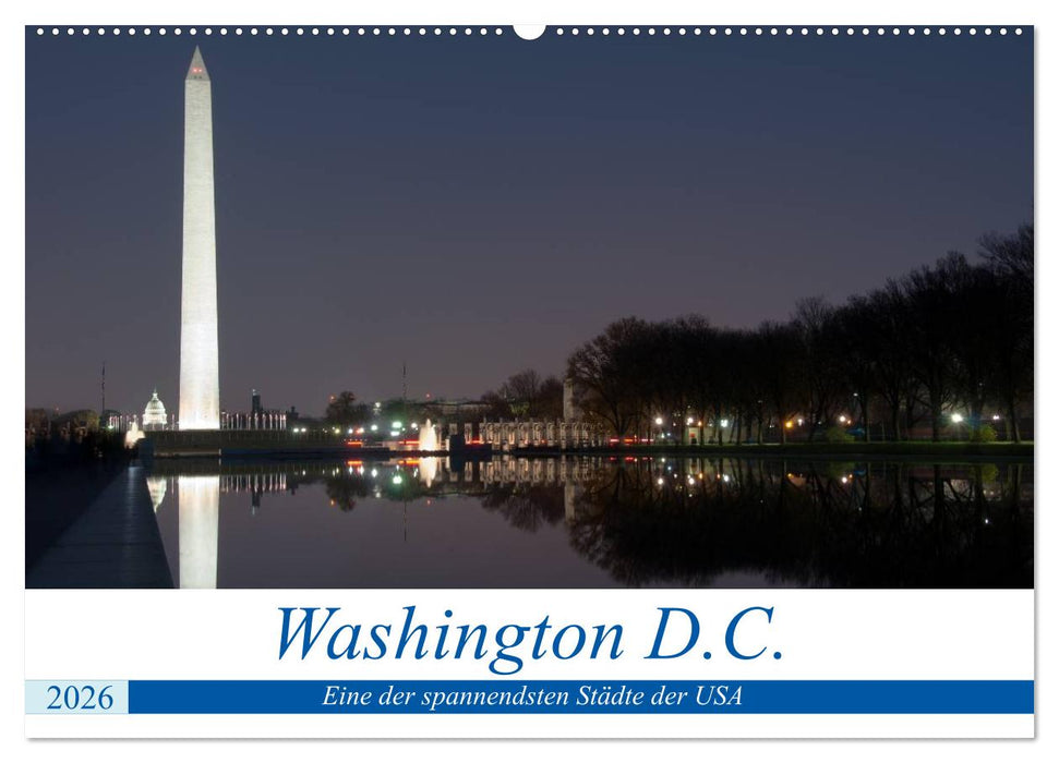 Washington D.C. (CALVENDO Wandkalender 2026)