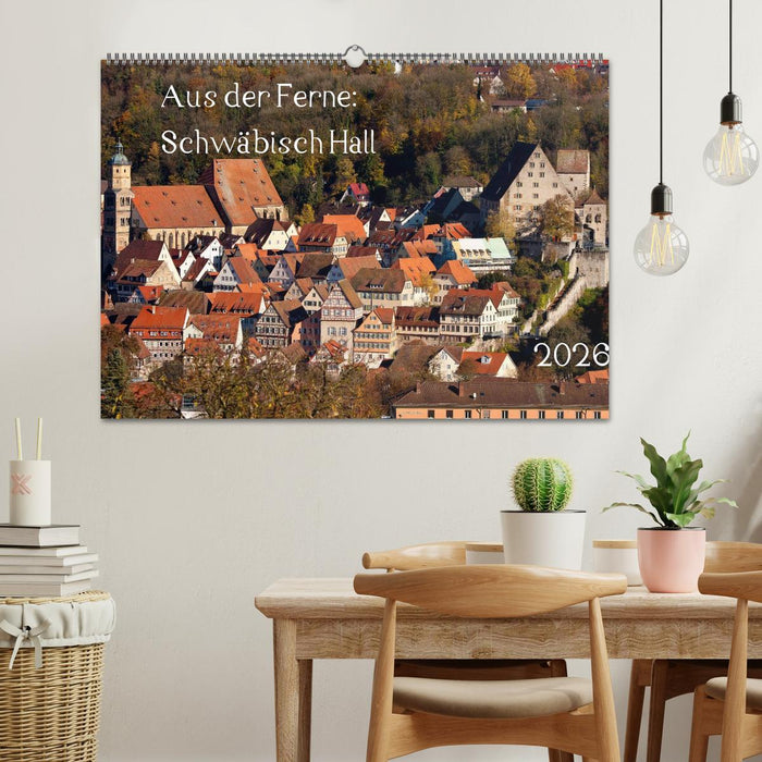 Aus der Ferne: Schwäbisch Hall 2026 (CALVENDO Wandkalender 2026)