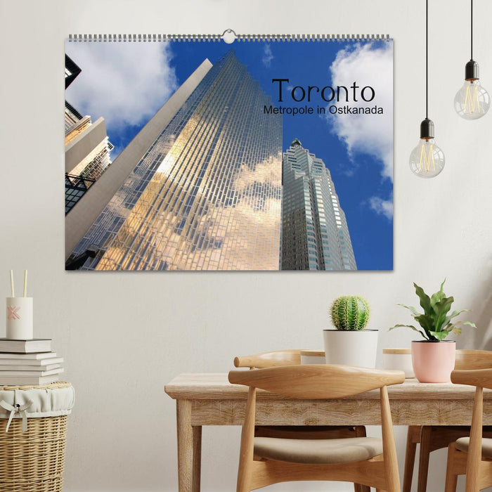 Toronto - Metropole in Ostkanada (CALVENDO Wandkalender 2026)