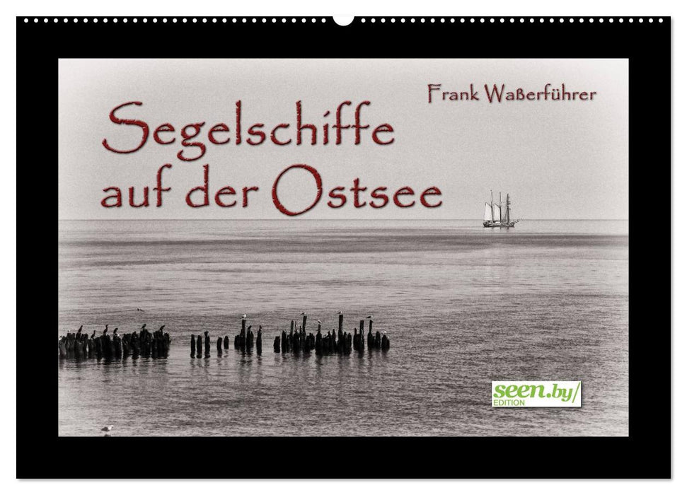 Segelschiffe auf der Ostsee (CALVENDO Wandkalender 2026)
