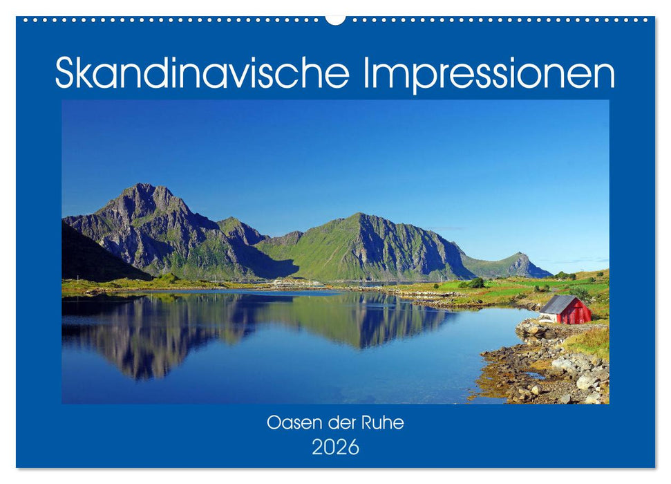 Skandinavische Impressionen - Oasen der Ruhe (CALVENDO Wandkalender 2026)