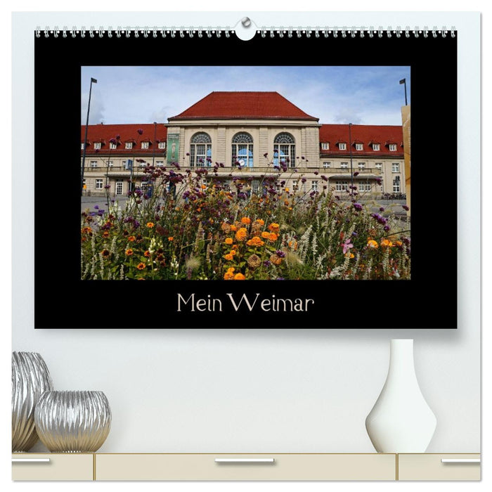 Weimar (CALVENDO Premium Wandkalender 2026)