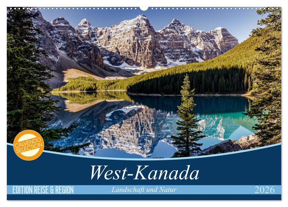 West-Kanada (CALVENDO Wandkalender 2026)