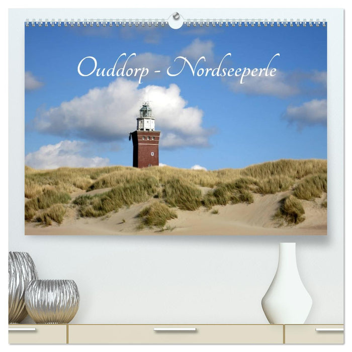 Ouddorp - Nordseeperle (CALVENDO Premium Wandkalender 2026)