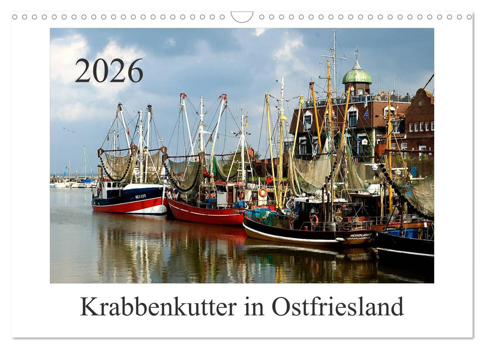 Krabbenkutter in Ostfriesland (CALVENDO Wandkalender 2026)