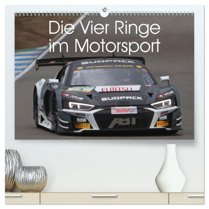 Die Vier Ringe im Motorsport (CALVENDO Premium Wandkalender 2026)