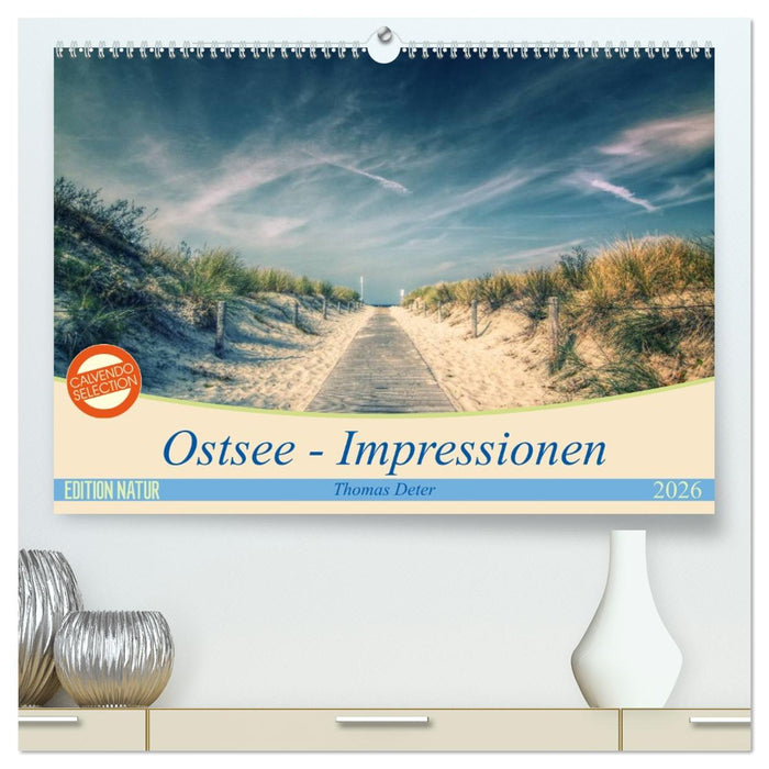 Ostsee - Impressionen (CALVENDO Premium Wandkalender 2026)