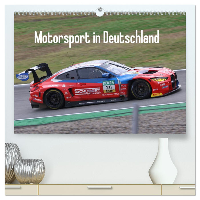 Motorsport in Deutschland (CALVENDO Premium Wandkalender 2026)