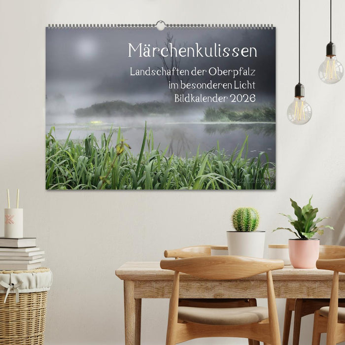 Märchenkulissen - Landschaften der Oberpfalz (CALVENDO Wandkalender 2026)