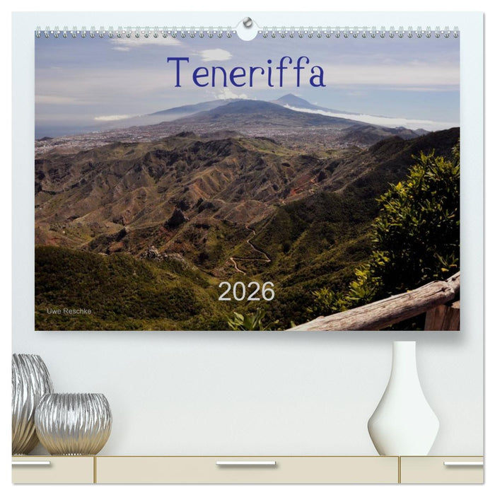 Teneriffa 2026 (CALVENDO Premium Wandkalender 2026)