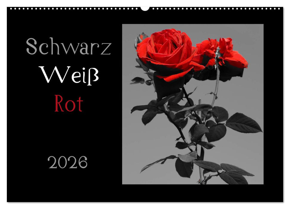 Schwarz-Weiß-Rot (CALVENDO Wandkalender 2026)