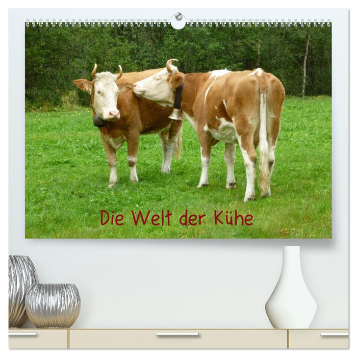 Die Welt der Kühe (CALVENDO Premium Wandkalender 2026)