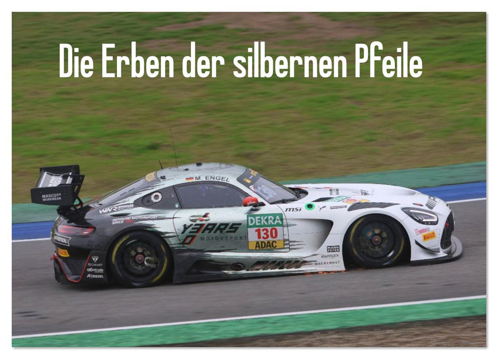 Die Erben der silbernen Pfeile (CALVENDO Wandkalender 2026)