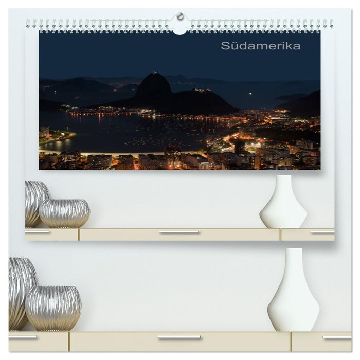 Südamerika (CALVENDO Premium Wandkalender 2026)