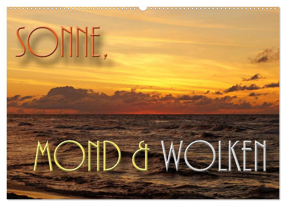 Sonne, Mond und Wolken (CALVENDO Wandkalender 2026)