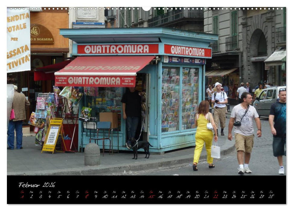 Neapel sehen und sterben (CALVENDO Wandkalender 2026)