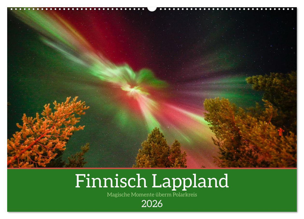 Finnisch Lappland (CALVENDO Wandkalender 2026)