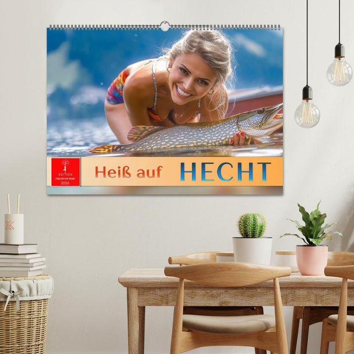 Heiß auf Hecht (CALVENDO Wandkalender 2026)