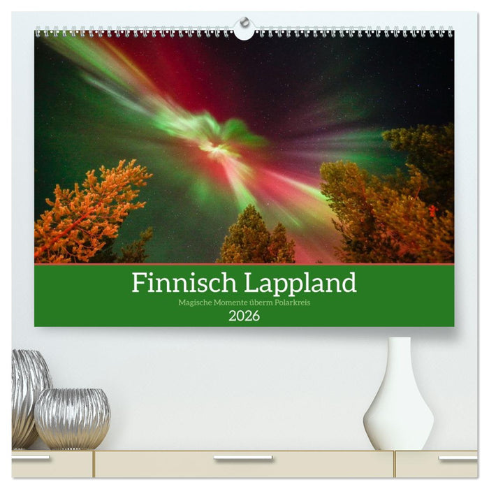 Finnisch Lappland (CALVENDO Premium Wandkalender 2026)