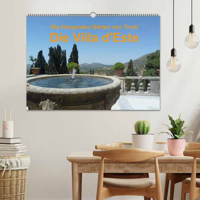 Die hängenden Gärten von Tivoli - Die Villa d'Este (CALVENDO Wandkalender 2026)