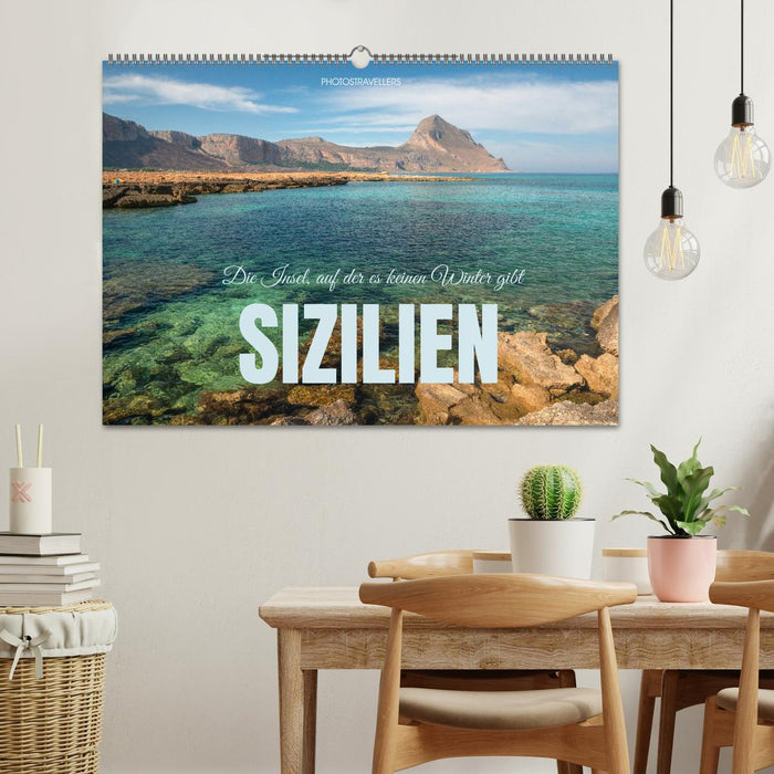 Sizilien – Die Insel, auf der es keinen Winter gibt (CALVENDO Wandkalender 2026)