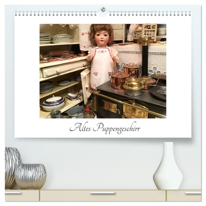 Altes Puppengeschirr (CALVENDO Premium Wandkalender 2026)