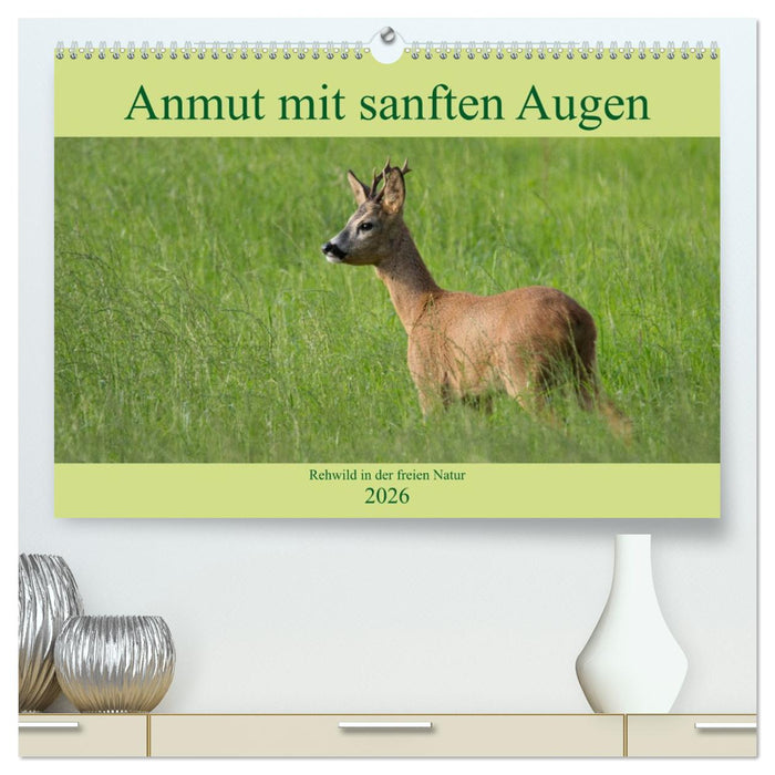 Anmut mit sanften Augen - Rehwild in der freien Natur (CALVENDO Premium Wandkalender 2026)