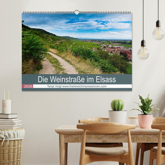 Die Weinstaße im Elsass (CALVENDO Wandkalender 2026)