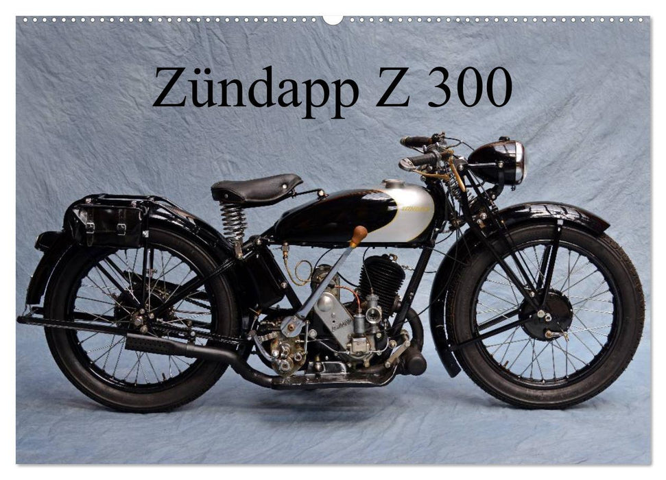 Zündapp Z 300 (CALVENDO Wandkalender 2026)