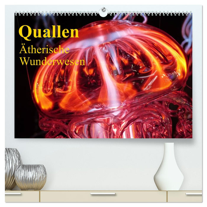 Quallen • Ätherische Wunderwesen (CALVENDO Premium Wandkalender 2026)