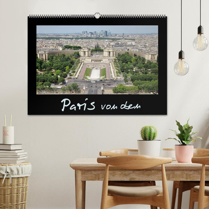 Paris von oben (CALVENDO Wandkalender 2026)