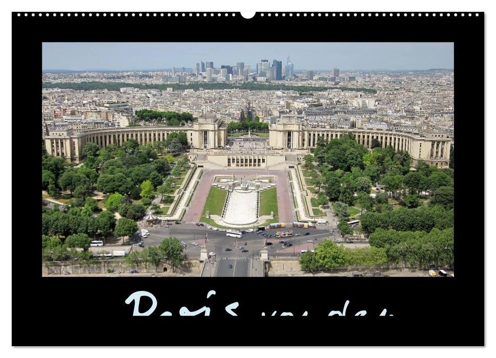 Paris von oben (CALVENDO Wandkalender 2026)