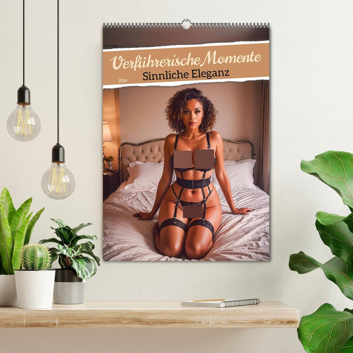 Verführerische Momente - Sinnliche Eleganz (CALVENDO Wandkalender 2026)